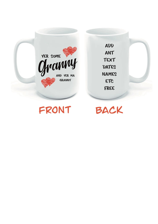 Yer some Granny Mugs-Mugs