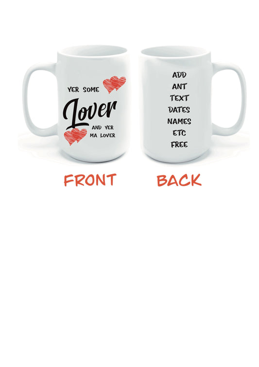 Yer some lover Mugs-Mugs