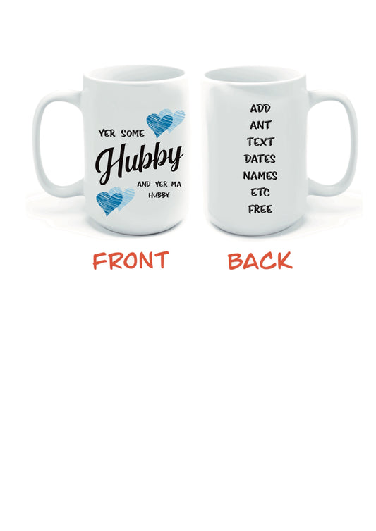 Yer some Hubby Mugs-Mugs