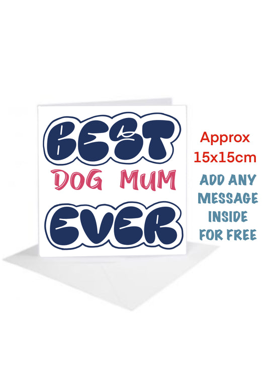 Best dog mum ever Birthday Cards-Cards