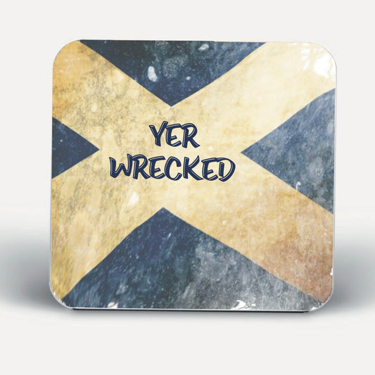 Scottish Slang Coasters-Coasters yer wrecked