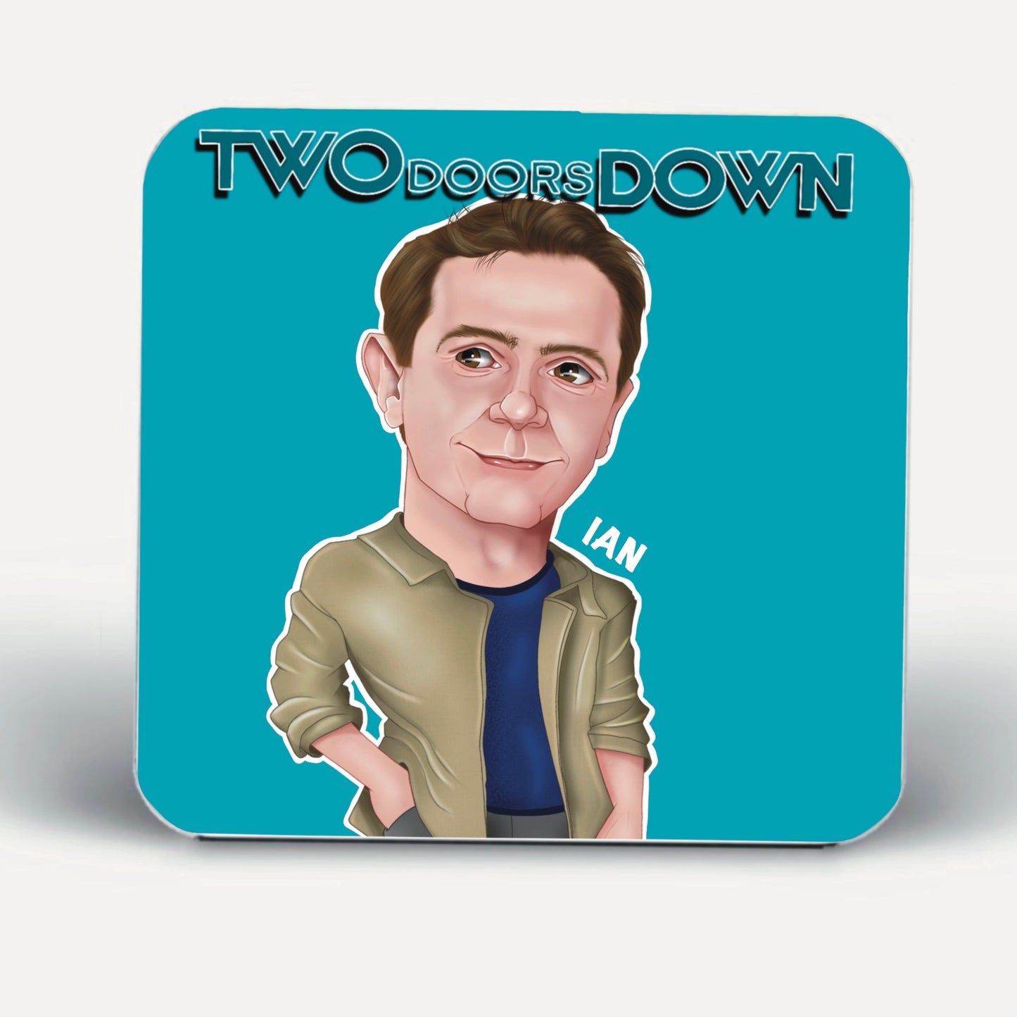 Two doors down Ian Coasters-Coasters