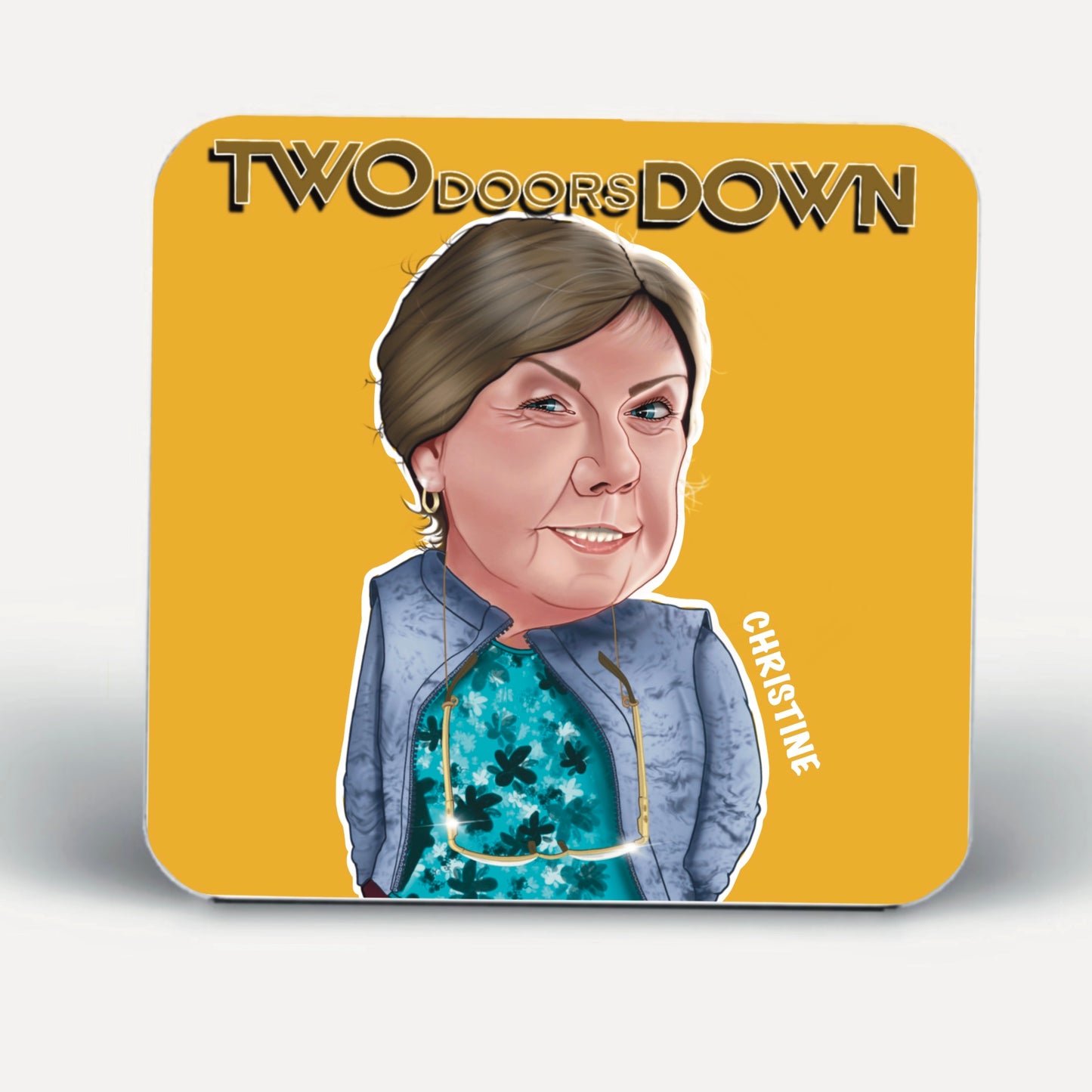 Two doors down Christine Coasters-Coasters