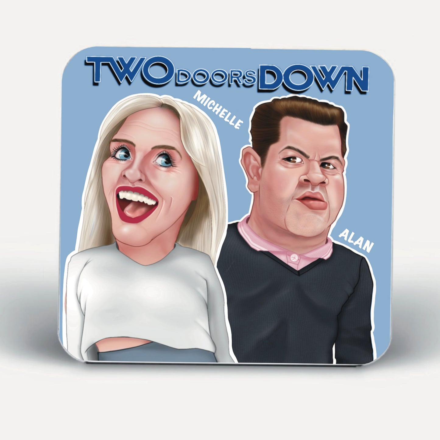 Two doors down inspired coasters-coasters Michelle and Alan