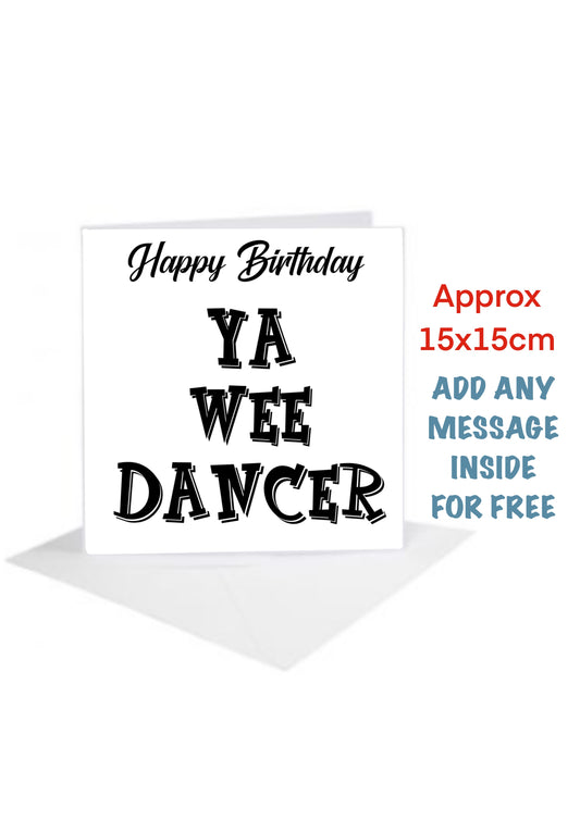 Happy Birthday Cards ya wee dancer Scottish slang