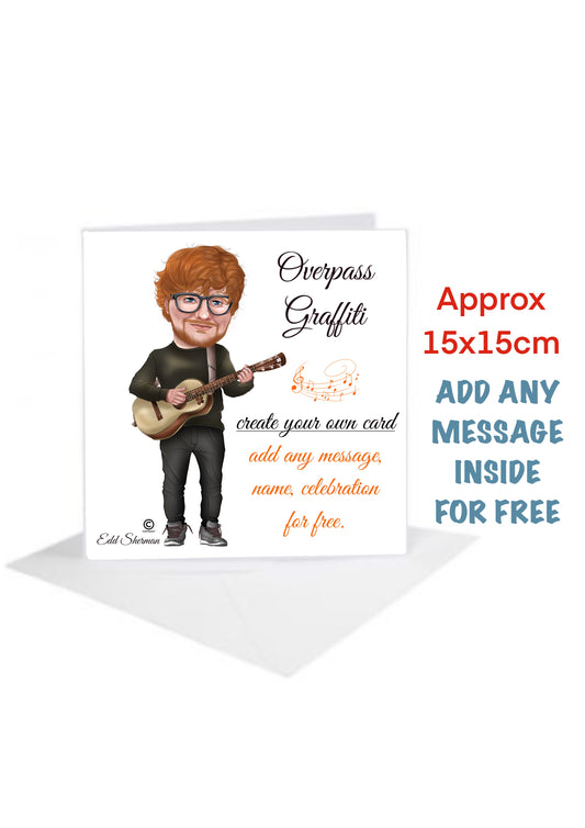 Edd Sheeran Celebration Cards Create Your own with your favourite song Overpass Graffiti