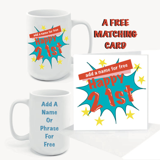 Happy 21st Birthday Mugs-Mugs and get a FREE Birtday Cards-Cards