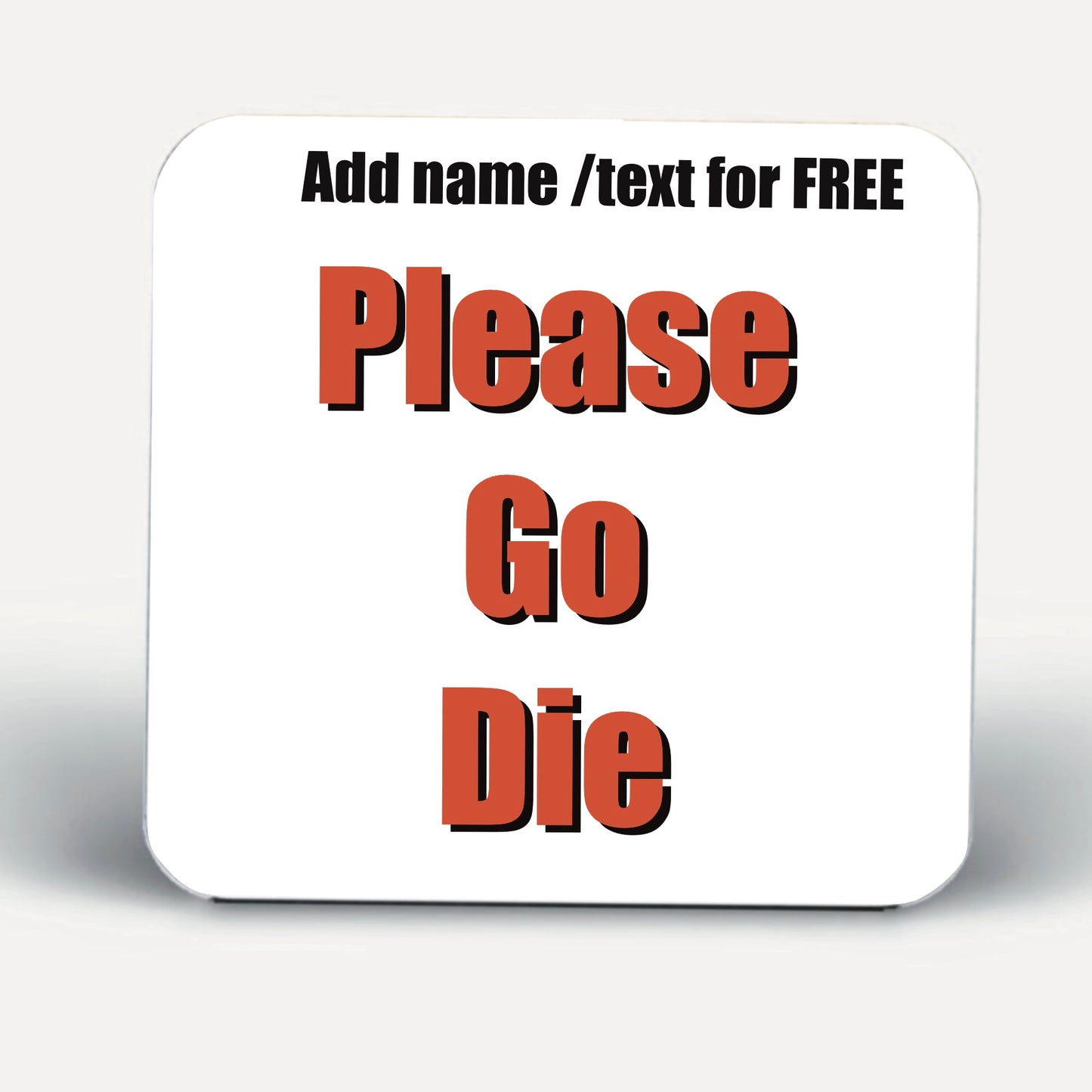 .Please go die Coasters-Coasters