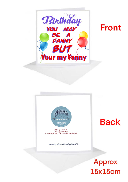 Birthday Cards-Cards your my #fanny