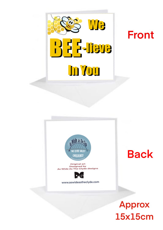 Bee Cards-Cards BEE-lieve in you