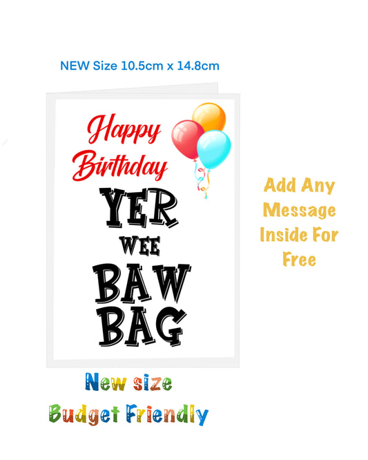 New size Happy Birthday Cards. Cards on a budget Scottish slang