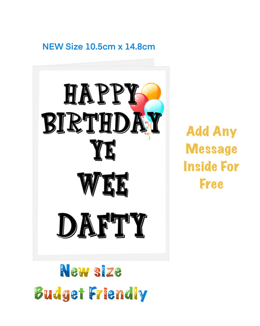 New size Happy Birthday Cards. Cards on a budget Scottish slang