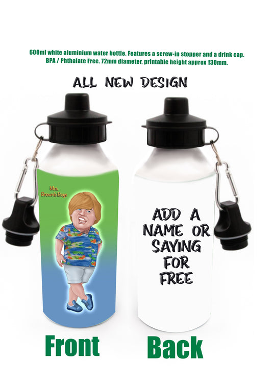 Mrs Browns Boys Water Bottles Dermot Brown add a saying or a name for FREE
