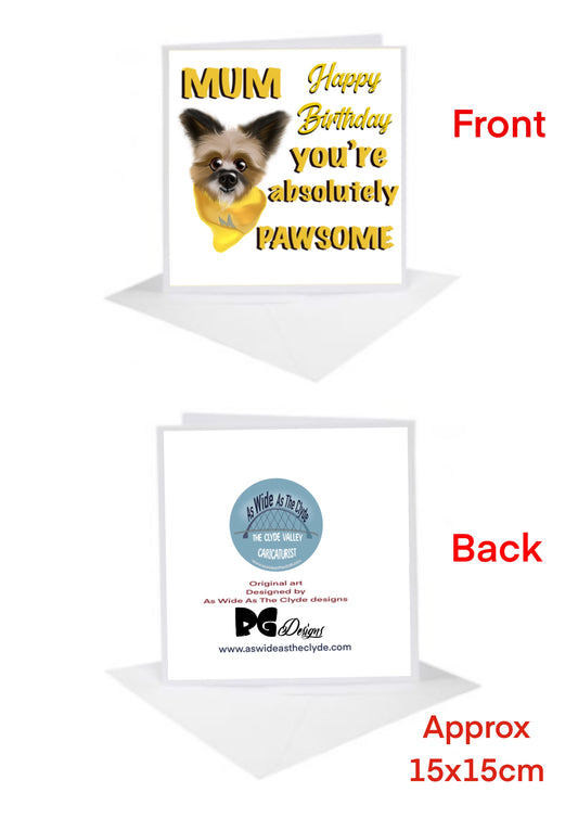 Mum Birthday Cards-Cards from your Dogs Pets Pawsome