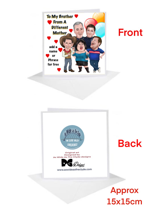 Gavin and Stacey To my Brother from a different Mother Cards-Cards add name for FREE