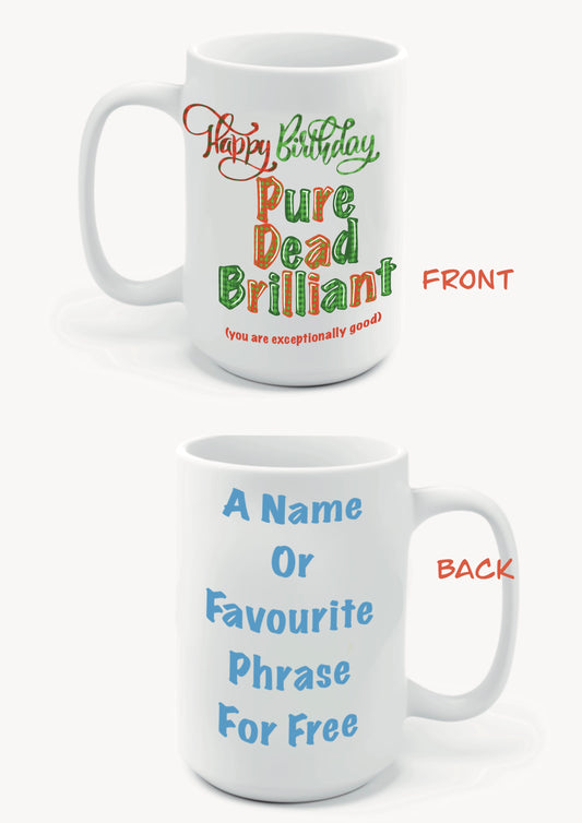 Scottish Slang Birthday Mugs-Mugs Pure Dead Brilliant