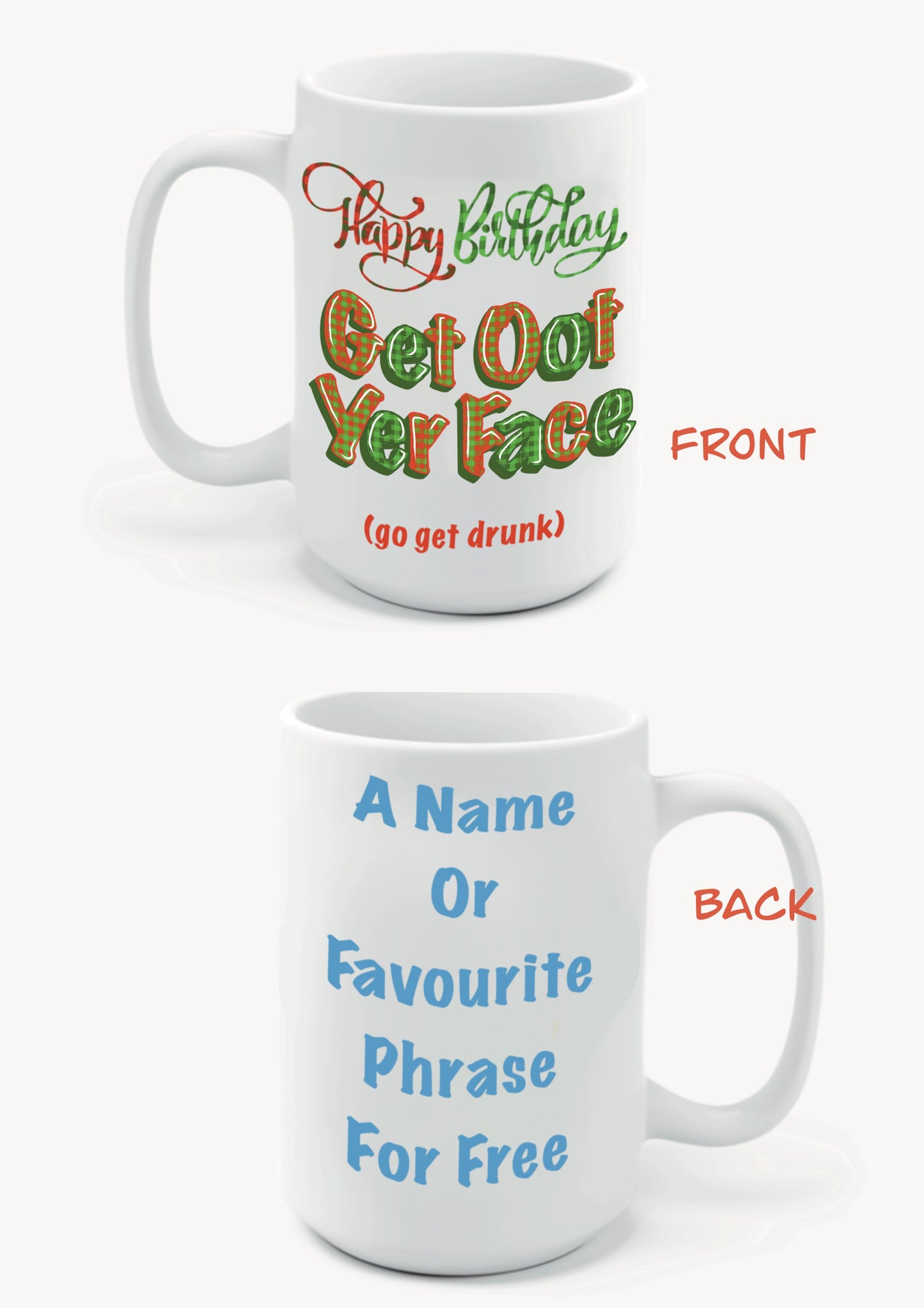 Happy Birthday Glesga Tartan Mugs-Mugs Scottish slang Get Oot Yer Face