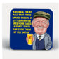 6 x Still Game Coasters-Coasters Jack Jarvis Esq