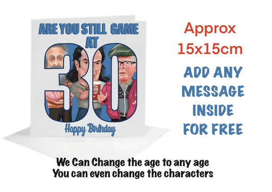 Still Game Age Cards new design 30th Birthday Card