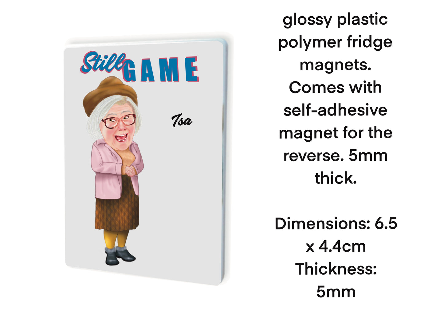 Still Game Fridge Magnets-Magnets Isa Drennan