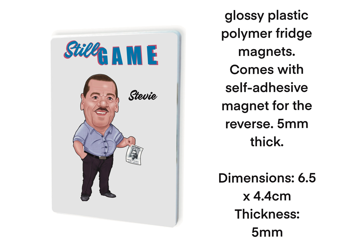 Still Game Fridge Magnets-Magnets Stevie The bookie