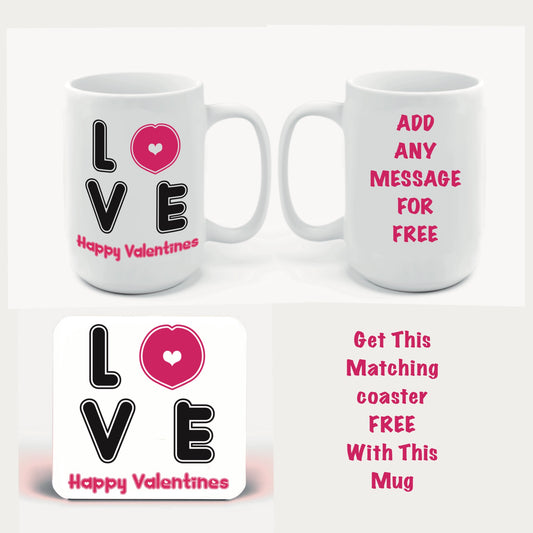 Valentines Mugs-Mugs and get a FREE matching Coaster
