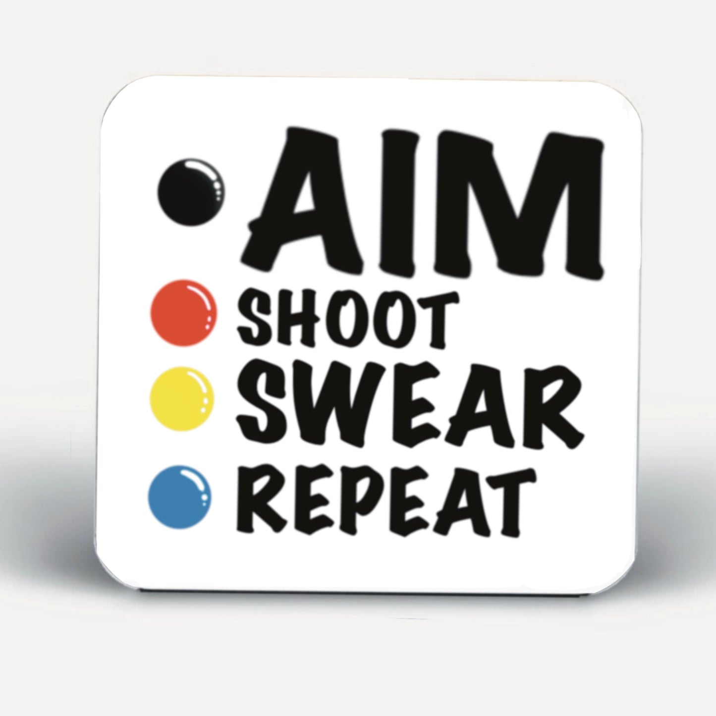 Snooker Coasters -Aim Shoot Swear Repeat